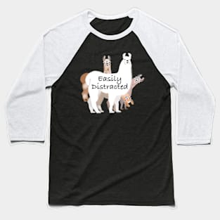 Funny Easily Distracted Llama design Baseball T-Shirt